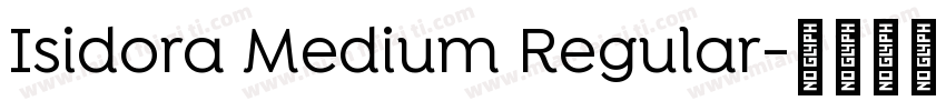 Isidora Medium Regular字体转换